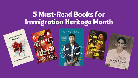 5 Must-Read Books for Immigration Heritage Month