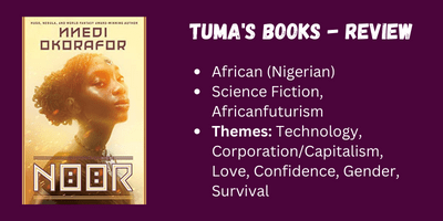 {Review} Noor by Nnedi Okorafor - Tuma's Books