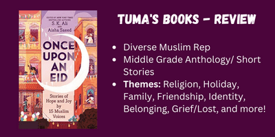 REVIEW | Once Upon An Eid, edited by S.K. Ali and Aisha Saeed (Muslim) - Tuma's Books