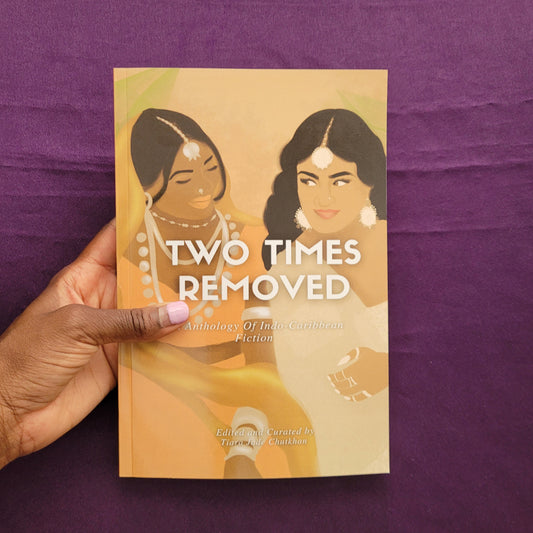 Tuma Book Rant: Two Times Removed, edited by Tiara Jade Chutkhan (Review) - Tuma's Books