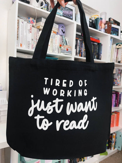 Tired of Working Canvas Tote Bag