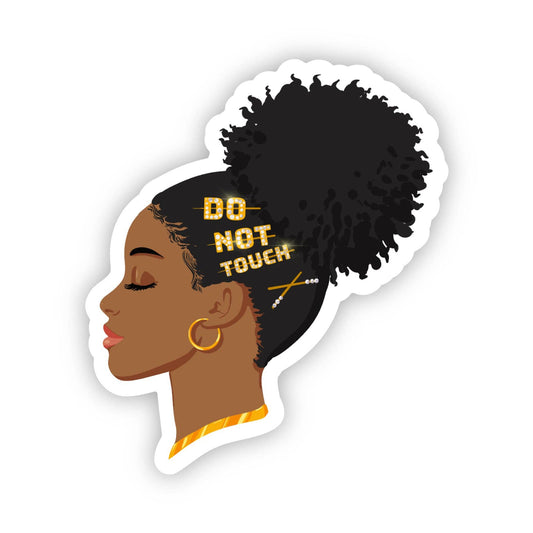 Don't Touch My Hair Sticker | Black Woman