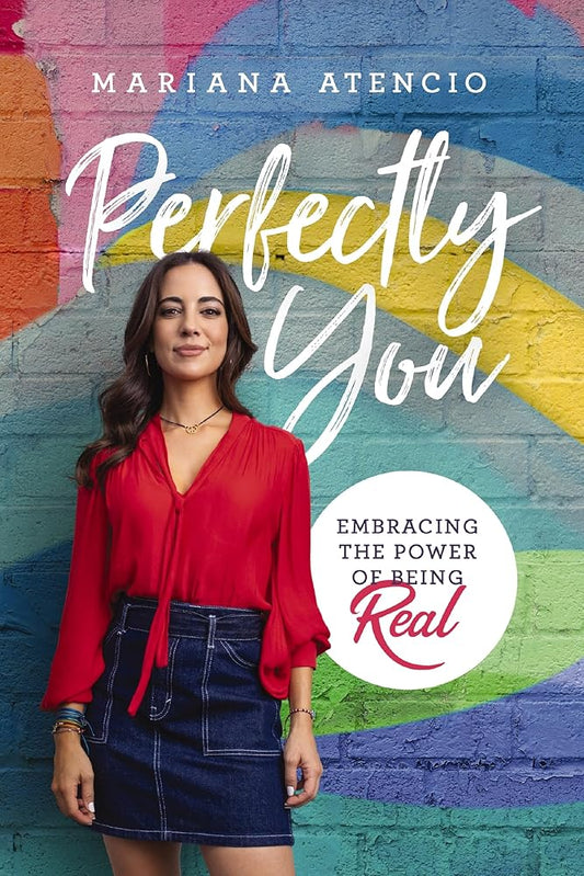 Perfectly You: Embracing the Power of Being Real cover image