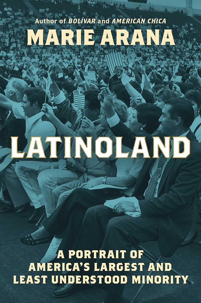 LatinoLand: A Portrait of America's Largest and Least Understood Minority cover image