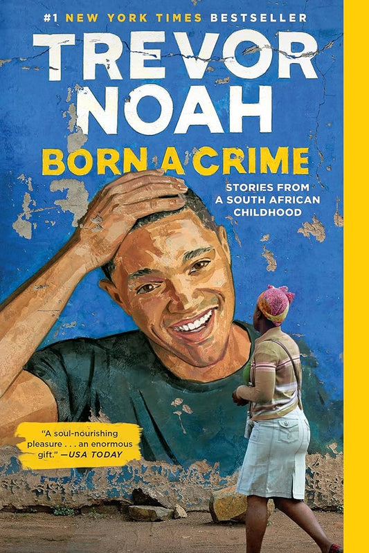 Born a Crime: Stories from a South African Childhood by Trevor Noah - 9780399588198 - Tuma's Books - Tuma's Books