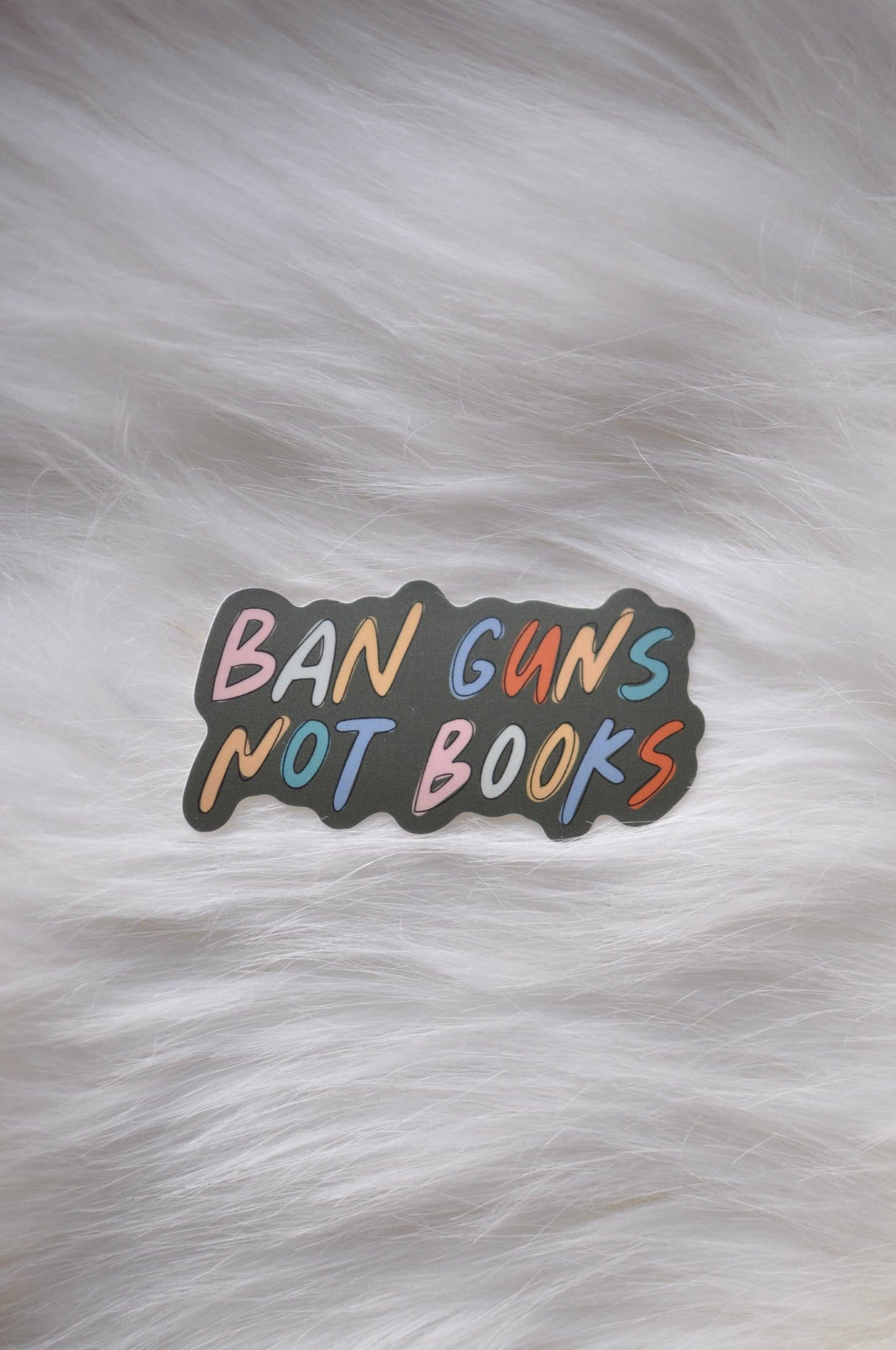 Ban Guns Not Books Sticker | School Safety Protect Children