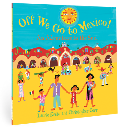 Off We Go to Mexico!: Paperback